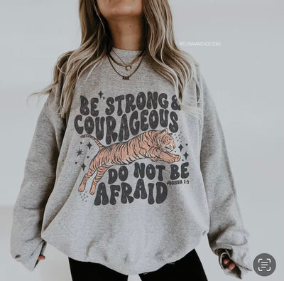 Be Strong & Courageous Crewneck