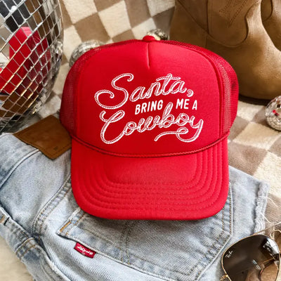 Santa Bring Me A Cowboy Trucker Hat