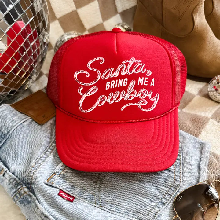 Santa Bring Me A Cowboy Trucker Hat
