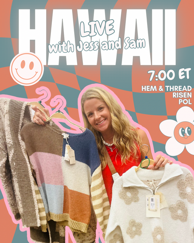Hawaii LIVE with Jess & Sam @ 7:00 ET